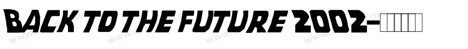 Back to the future 2002字体转换
